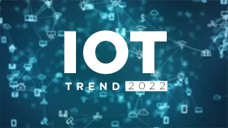 5 xu hướng IoT được mong đợi nhất 2022